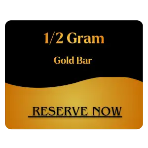 1/2 GRAMS GOLD BULLION RESERVATION (2)